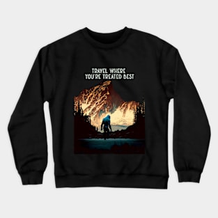 Sasquatch: Travel Where You’re Treated Best (Dark no fill background) Crewneck Sweatshirt